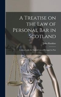 Produktbild: A Treatise on the Law of Personal Bar in Scotland