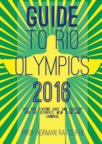 Produktbild: Guide to Arrive, Survive and Thrive in Rio de Janeiro
