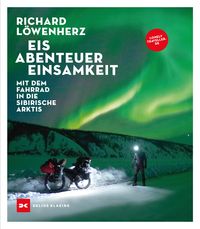 Bild vom Artikel Eis. Abenteuer. Einsamkeit vom Autor Richard Löwenherz