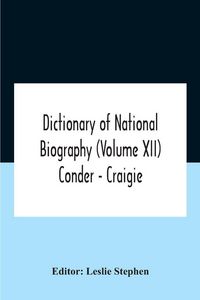 Produktbild: Dictionary of national biography (Volume XII) Conder - Craigie