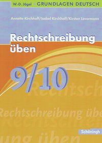 Produktbild: Grundlagen Deutsch. Rechtschreibung &uuml;ben 9./10. Schuljahr
