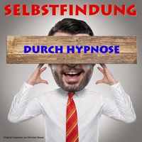 Produktbild: Selbstfindung durch Hypnose