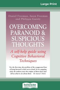 Produktbild: Overcoming Paranoid & Suspicious Thoughts (16pt Large Print Edition)