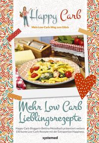 Produktbild: Happy Carb: Mehr Low-Carb-Lieblingsrezepte