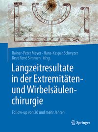 Produktbild: Langzeitresultate in der Extremit&auml;ten- und Wirbels&auml;ulenchirurgie