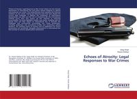 Produktbild: Echoes of Atrocity: Legal Responses to War Crimes