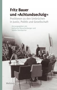 Produktbild: Fritz Bauer und "Achtundsechzig"