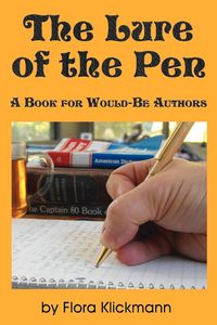 Produktbild: The Lure of the Pen -- A Book for Would-Be Authors