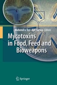 Produktbild: Mycotoxins in Food, Feed and Bioweapons