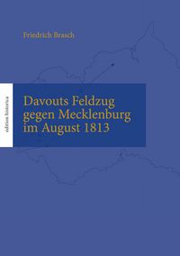 Produktbild: Davouts Feldzug gegen Mecklenburg im August 1813