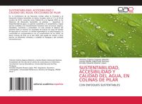 Produktbild: Sustentabilidad, Accesibilidad Y Calidad Del Agua, En Colinas De Pilar