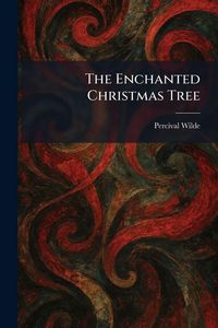 Produktbild: The Enchanted Christmas Tree