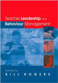 Bild vom Artikel Teacher Leadership and Behaviour Management vom Autor Bill Rogers