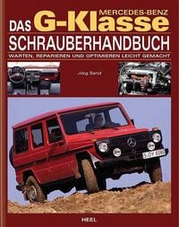 Produktbild: Das Mercedes-Benz G-Klasse Schrauberhandbuch