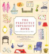 Produktbild: Needleman, D: Perfectly Imperfect Home