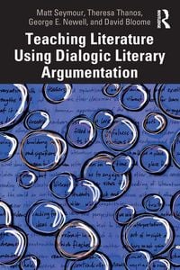 Produktbild: Teaching Literature Using Dialogic Literary Argumentation