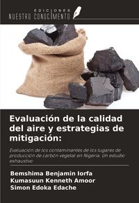 Produktbild: Evaluaci&oacute;n de la calidad del aire y estrategias de mitigaci&oacute;n: