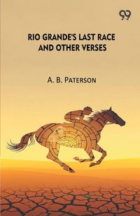 Produktbild: Rio Grande's Last Race And Other Verses