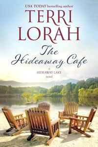 Produktbild: The Hideaway Cafe (A Hideaway Lake Novel, #2)