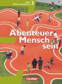 Produktbild: Abenteuer Mensch sein 3. Ethik/LER/Werte und Normen 9./10. Westliche Bundesl&auml;nder
