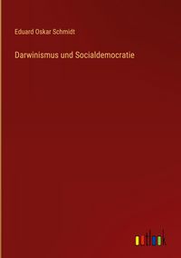 Produktbild: Darwinismus und Socialdemocratie