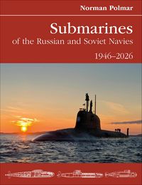 Produktbild: Submarines of the Russian and Soviet Navies