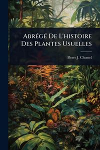 Produktbild: Abr&Atilde;(c)g&Atilde;(c) De L'histoire Des Plantes Usuelles