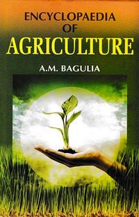 Produktbild: Encyclopaedia Of Agriculture (Agriculture: Farming Methods)