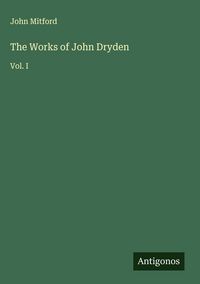 Produktbild: The Works of John Dryden