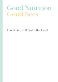 Produktbild: Good Nutrition - Good Bees