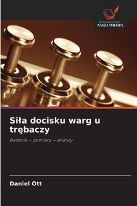 Produktbild: Si&iquest;a docisku warg u tr&iquest;baczy