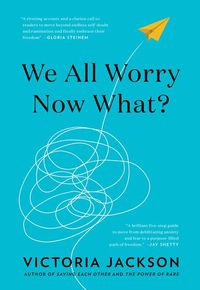 Produktbild: We All Worry--Now What?