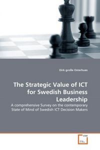 Produktbild: Gro&szlig;e Osterhues, D: Strategic Value of ICT for Swedish Busin