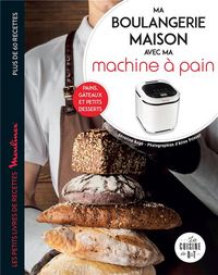 Produktbild: Ma boulangerie maison &agrave; la machine &agrave; pain