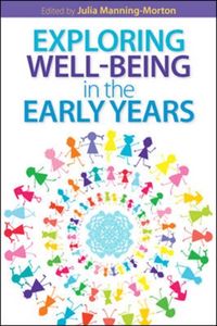 Produktbild: Manning-Morton, J: Exploring Wellbeing in the Early Years