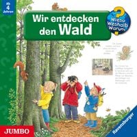 Produktbild: Wir entdecken den Wald [Wieso? Weshalb? Warum? Folge 46]