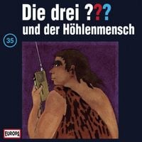 Produktbild: Folge 35: Die drei ??? und der H&ouml;hlenmensch