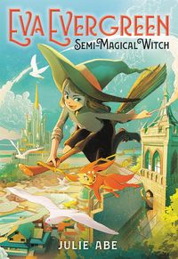 Produktbild: Abe, J: Eva Evergreen, Semi-Magical Witch