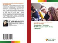 Produktbild: Estudo dos Pol&iacute;meros Sint&eacute;ticos usados em Sprays Capilares