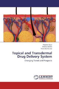 Produktbild: Gaur, P: Topical and Transdermal Drug Delivery System
