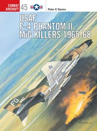 Produktbild: USAF F-4 Phantom II MiG Killers 1965-68