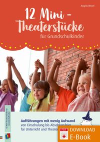 Produktbild: 12 Mini-Theaterst&uuml;cke f&uuml;r Grundschulkinder