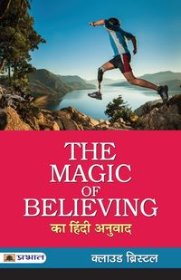 Bild vom Artikel The Magic of Believing Ka Hindi Anuvad vom Autor Claude Bristol