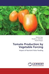 Produktbild: Ejaz, M: Tomato Production by Vegetable Forcing