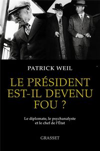 Produktbild: Le pr&eacute;sident est-il devenu fou ?