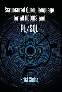 Produktbild: Structured Query Language For All RDBMS And PL/SQL (SQL, PL/SQL)
