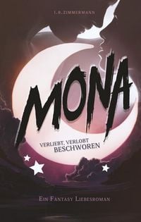 Produktbild: Mona - Verliebt, verlobt, beschworen