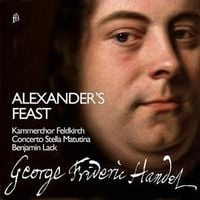 Produktbild: Alexander's Feast or The Power of Musick