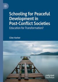 Produktbild: Schooling for Peaceful Development in Post-Conflict Societies