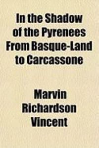 Produktbild: In the Shadow of the Pyrenees from Basque-Land to Carcassone